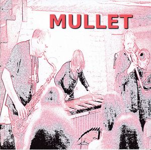 Mullet (Live)