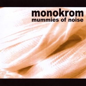 Mummies Of Noise