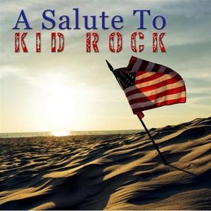 A Tribute to Kid Rock (Single)