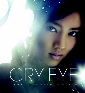 Cry Eye (Single)