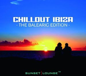 Chillout Ibiza: The Balearic Edition