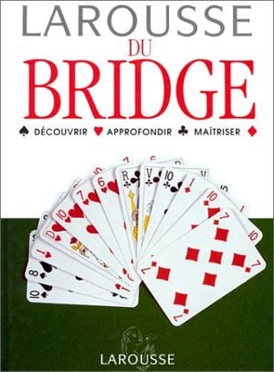 Larousse du bridge