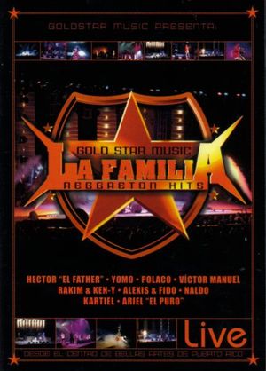 Gold Star Music La Familia: Reggaeton Hits Live (Live)