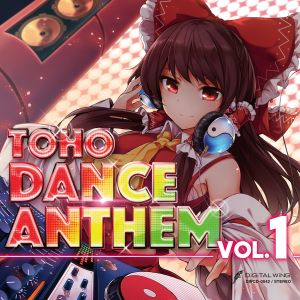 TOHO DANCE ANTHEM Vol.1