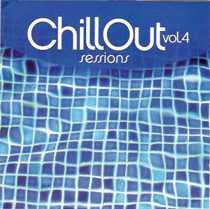 Chillout Sessions, Volume 4