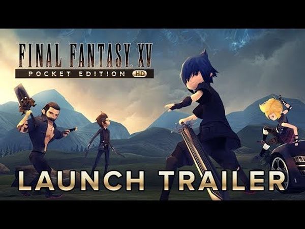 Final Fantasy XV: Pocket Edition