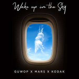 Wake Up in the Sky (Single)