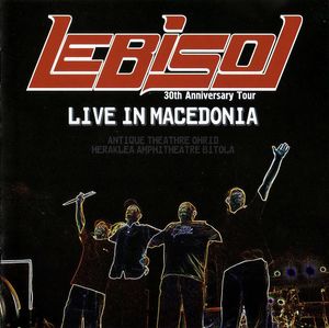 30th Anniversary Tour - Live in Macedonia (Live)