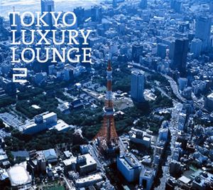 Tokyo Luxury Lounge 2