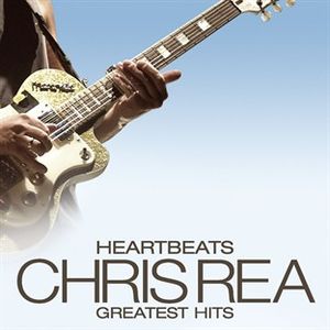 Heartbeats: Chris Rea Greatest Hits