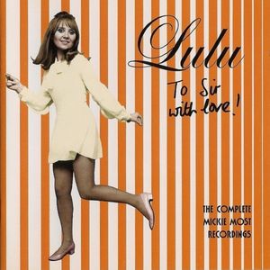 To Sir With Love! The Complete Mickie Most Recordings