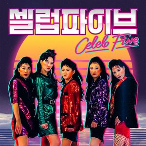 Celeb Five (I Wanna Be a Celeb) (Single)
