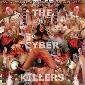 The Cyber Killers Compilation