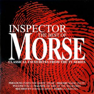 The Best of Inspector Morse: Classical Favourites from the TV Series