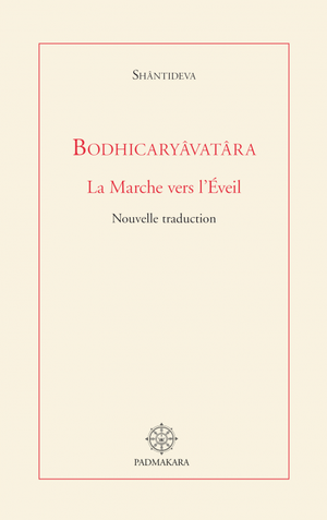 Bodhicaryavatra, la marche vers l'éveil