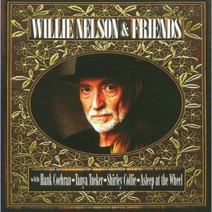 Willie Nelson & Friends