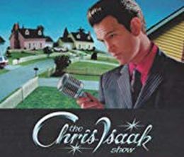 image-https://media.senscritique.com/media/000018054893/0/the_chris_isaak_show.jpg