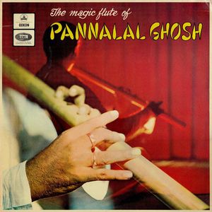 The Magic Flute of Pannalal Ghosh