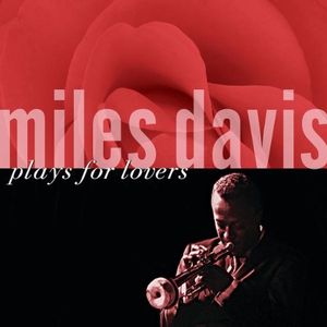 Miles Plays for Lovers