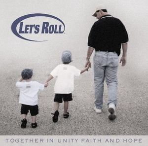 Let's Roll: Together in Unity, Faith, and Hope