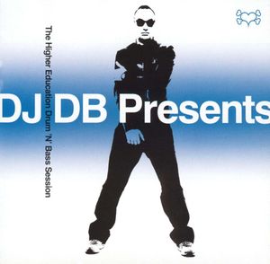 DJ DB Presents: The Higher Education Drum 'n' Bass Session