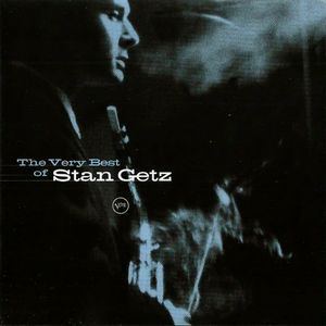 The Very Best of Stan Getz