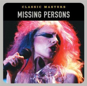 Classic Masters - Missing Persons