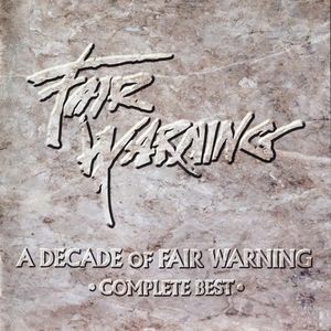 A Decade of Fair Warning (Complete Best)