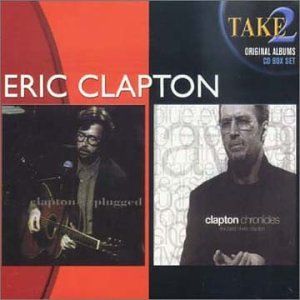 Unplugged / Clapton Chronicles: The Best of Eric Clapton (disc 2)