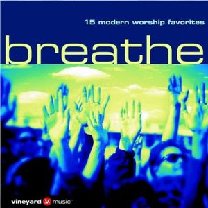 Breathe: 15 Modern Worship Favorites