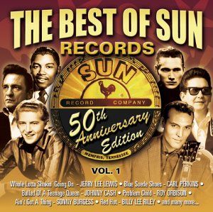 The Best of Sun Records: 50th Anniversary Edition, Volume 1