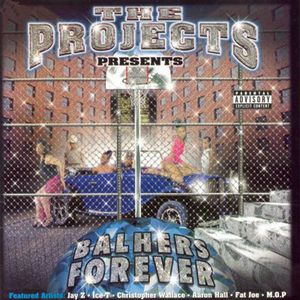 The Projects Presents: Balhers Forever