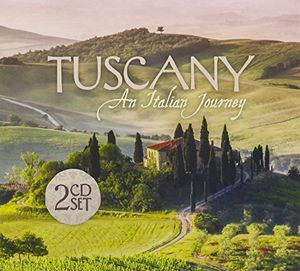 Tuscany - An Italian Journey