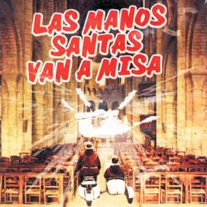 Las manos santas van a misa (EP)