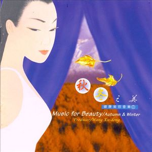 Music for Beauty: Autumn & Winter