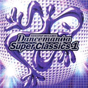 Dancemania Super Classics 1
