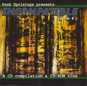 Punk Uprisings Presents Incompatible Issue #1