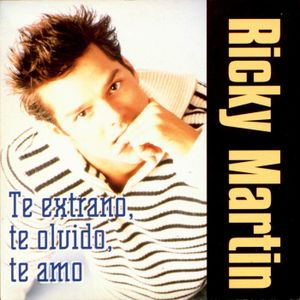 Te extrano, te olvido, te amo (Single) Ricky Martin - SensCritique