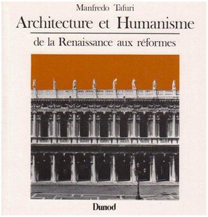 Architecture et humanisme : de la naissance aux réformes