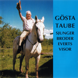 Gösta Taube sjunger broder Everts visor