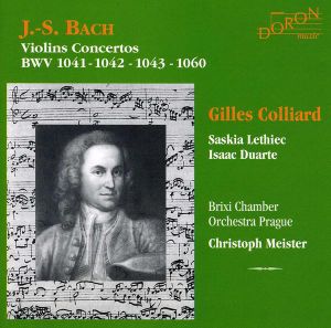 Violin Concertos BWV 1041, 1042, 1043 and 1060