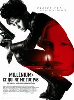 Affiche Millénium : Ce qui ne me tue pas Affiche Millénium : Ce qui ne me tue pas