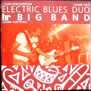 Electric Blues Duo & hr Big Band