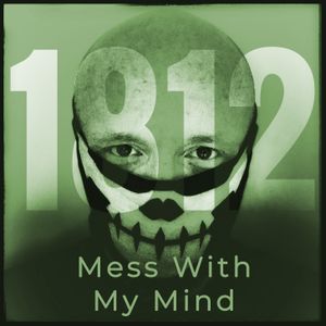 Mess With My Mind (Single)