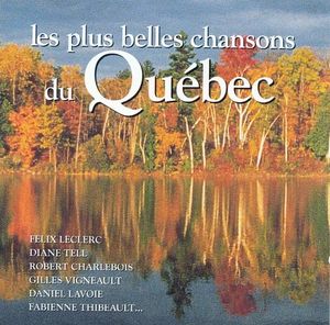 Les Plus Belles Chansons du Québec