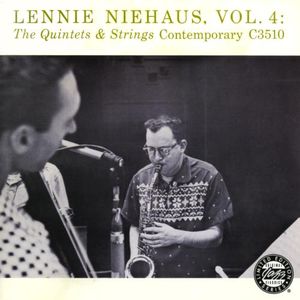Lennie Niehaus, Volume 4: The Quintets & Strings