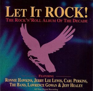 Let It Rock! The Rock 'n' Roll Album of the Decade