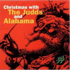 Christmas With The Judds & Alabama