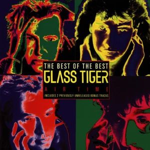 Air Time: The Best of Glass Tiger
