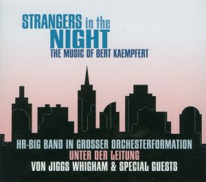 Strangers in the Night - The Music of Bert Kaempfert